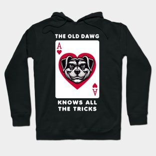 Unique Ace of Hearts Dog T-Shirt, Graphic Playing Card Tee, Old dawg Knows All Tricks Shirt Hoodie